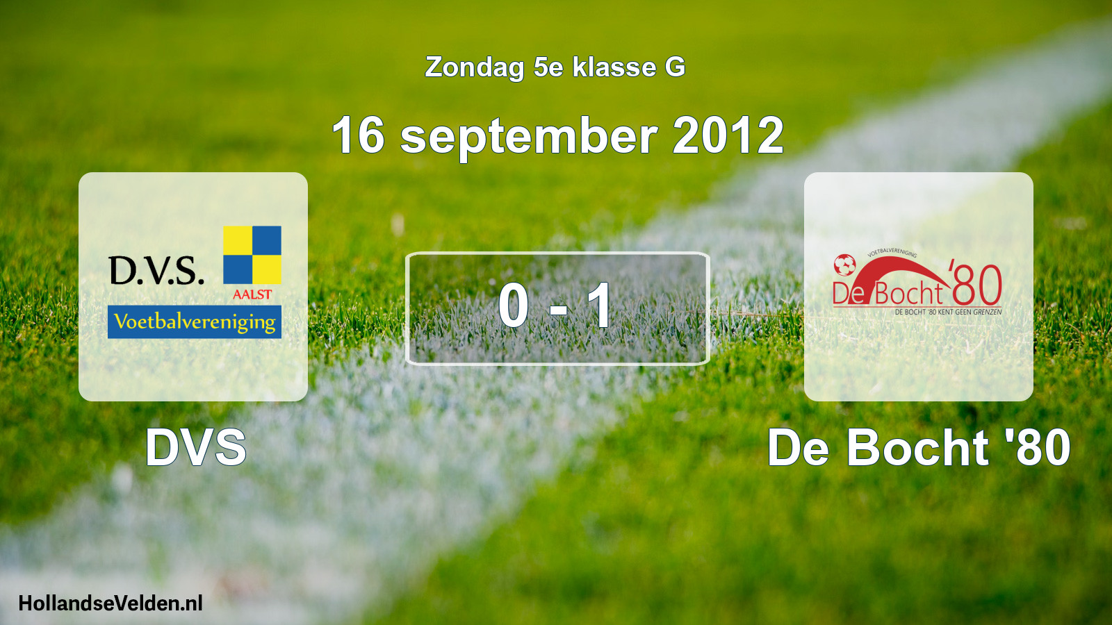 Total number of matches played: DVS - De Bocht '80 0 - 1 (16 September 2012)