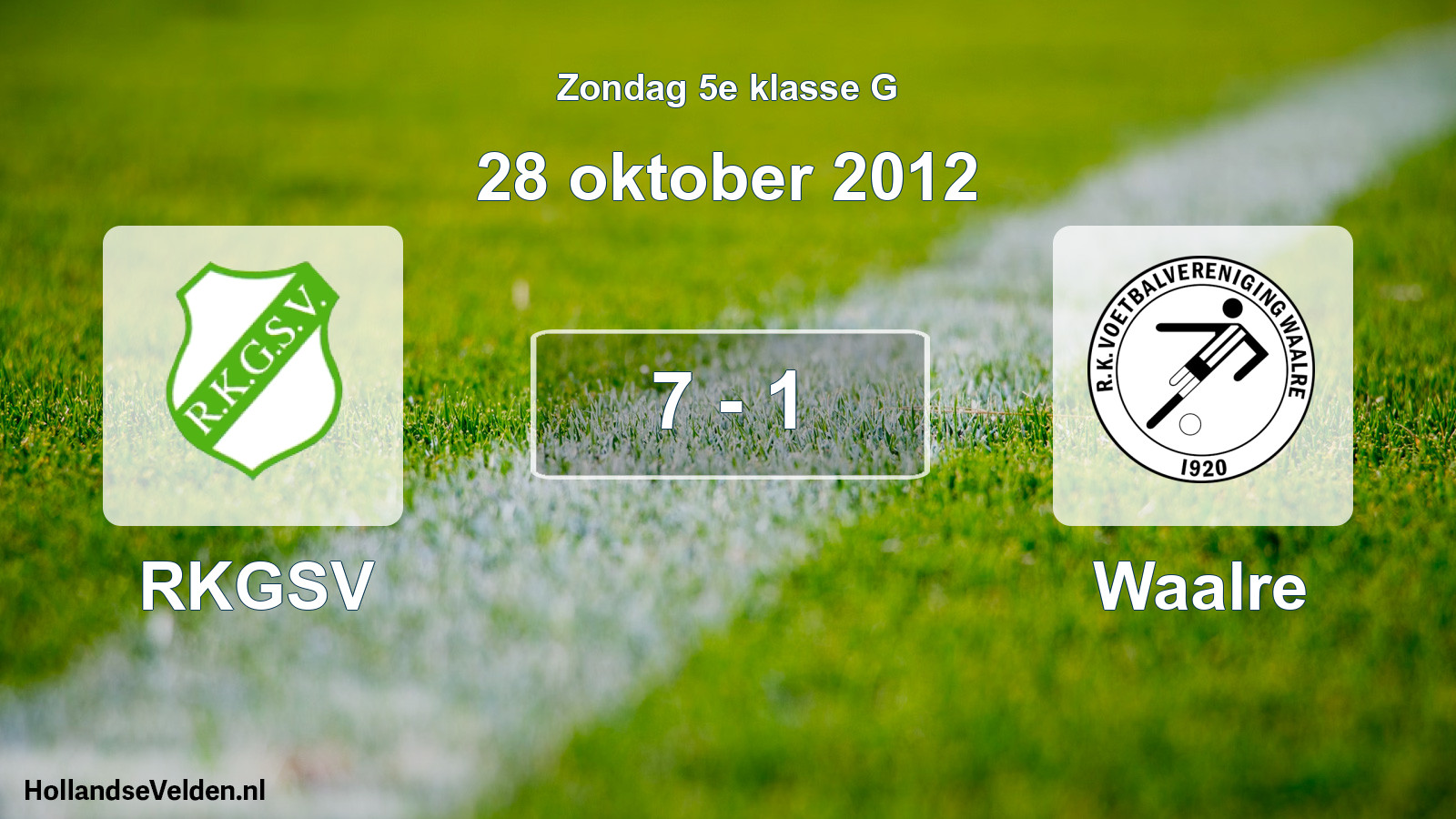 Total number of matches played: RKGSV - Waalre 7 - 1 (28 October 2012)