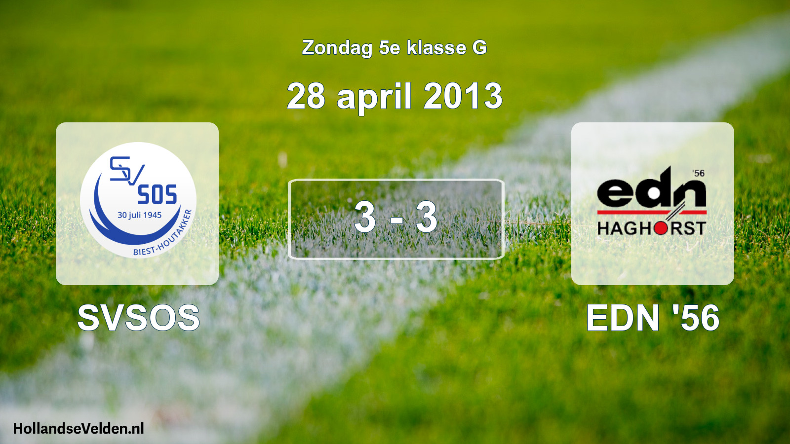 Total number of matches played: SVSOS - EDN '56 3 - 3 (28 April 2013)