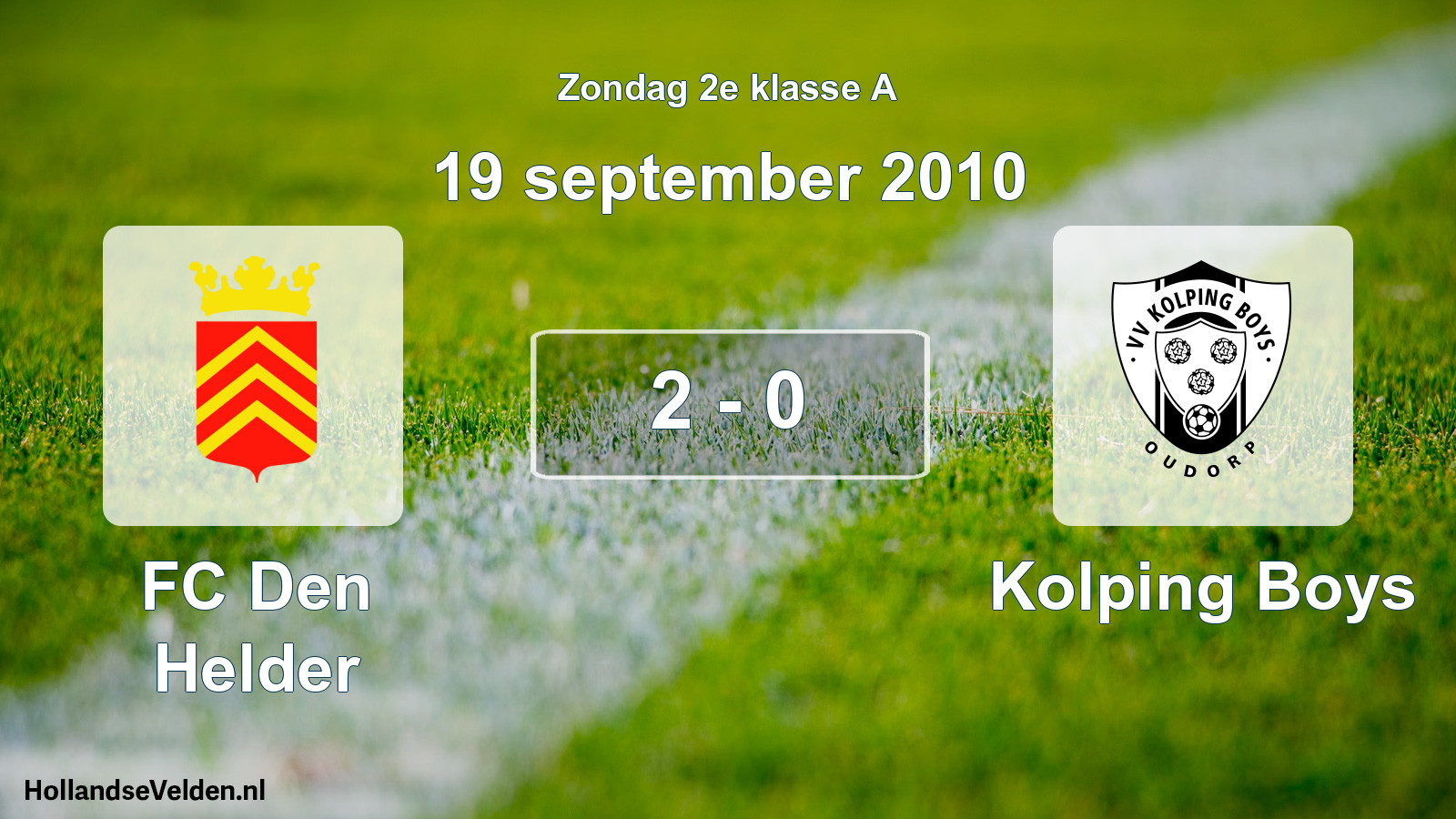 Total number of matches played: FC Den Helder - Kolping Boys 2 - 0 (19 September 2010)
