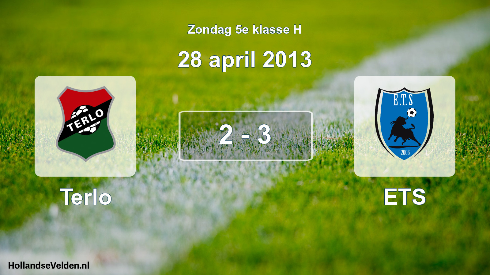 Total number of matches played: Terlo - ETS 2 - 3 (28 April 2013)
