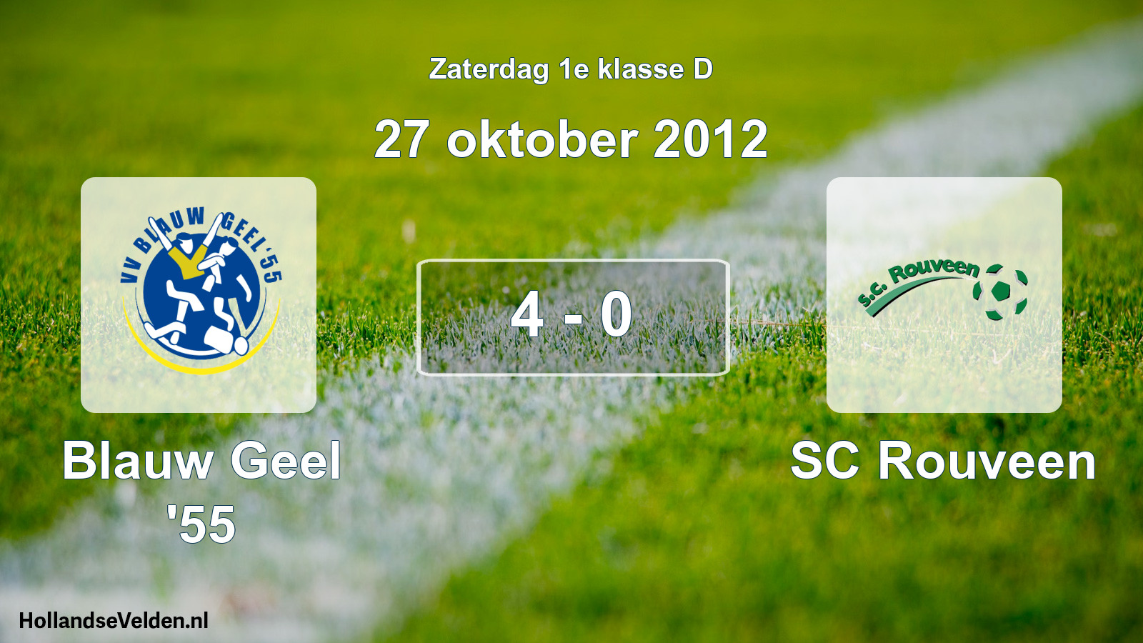 Total number of matches played: Blauw Geel '55 - SC Rouveen 4 - 0 (27 October 2012)