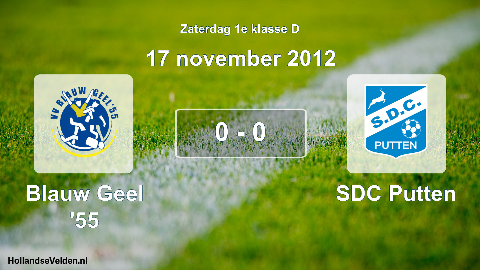 Total number of matches played: Blauw Geel '55 - SDC Putten 0 - 0 (17 November 2012)