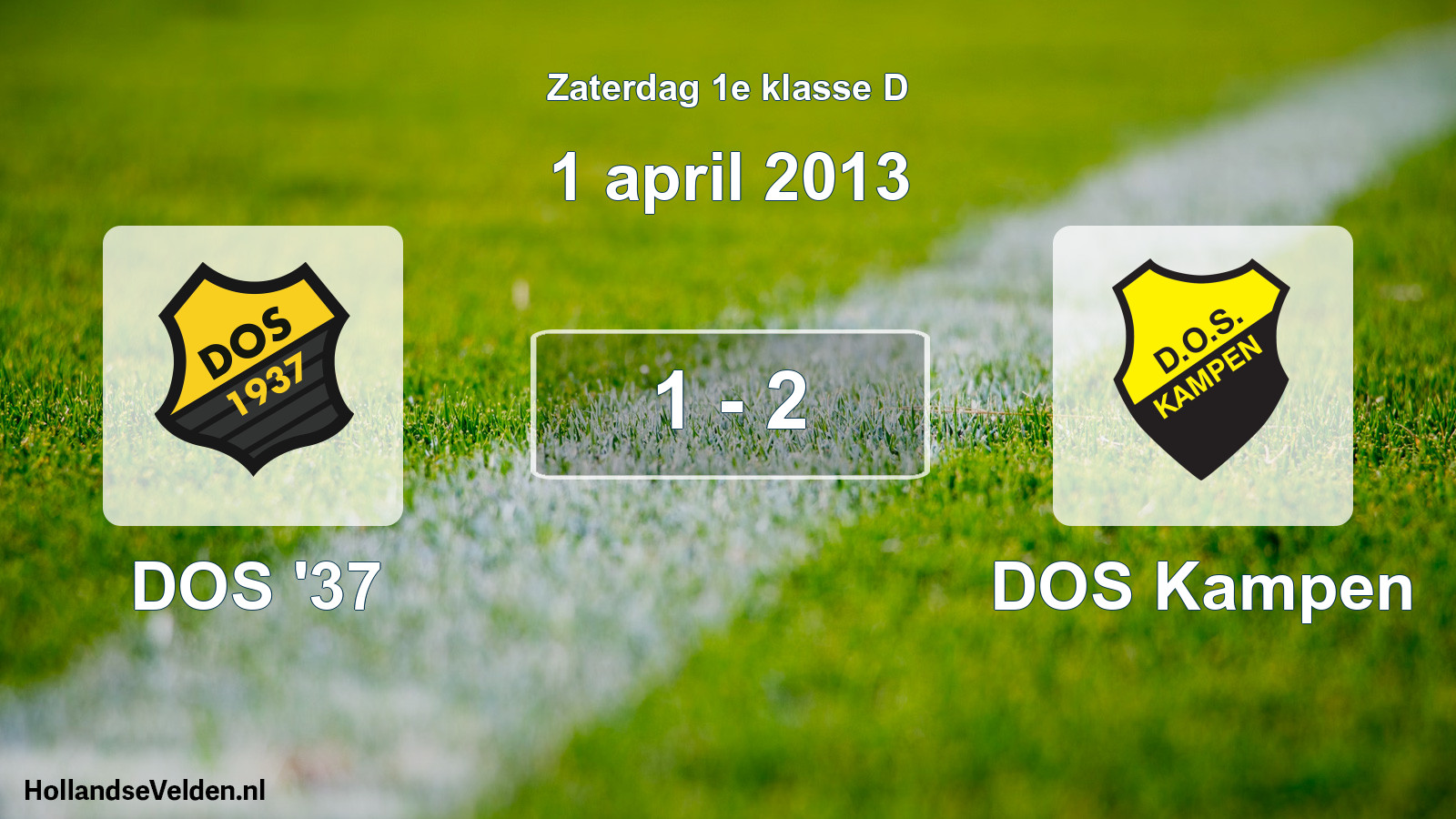 Total number of matches played: DOS '37 - DOS Kampen 1 - 2 (1 April 2013)
