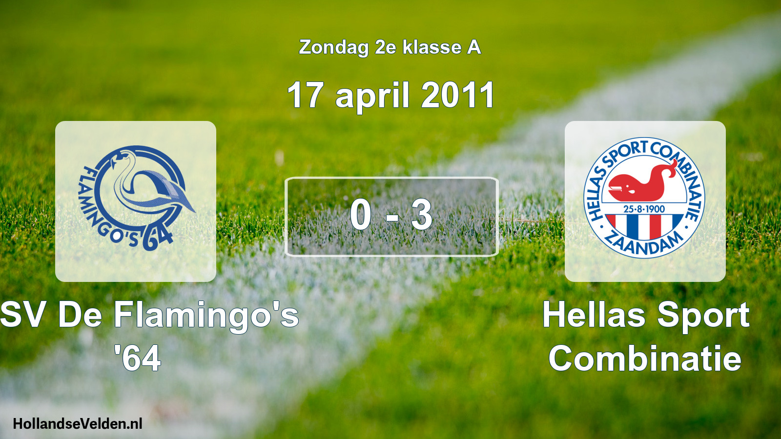 Total number of matches played: ASV De Flamingo's '64 - Hellas Sport Combinatie 0 - 3 (17 April 2011)