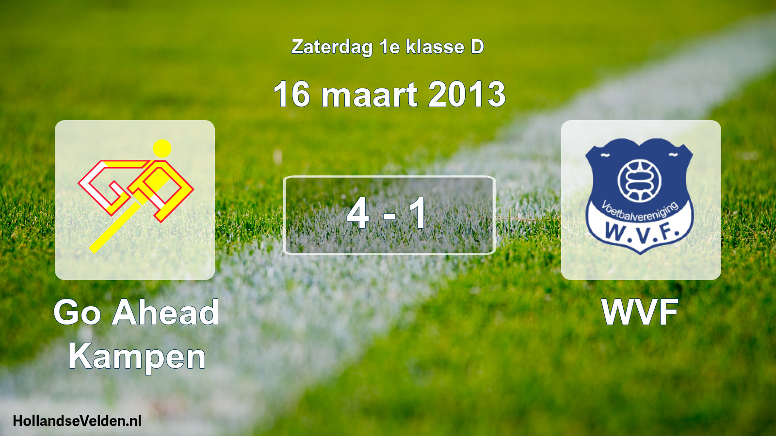 Total number of matches played: Go Ahead Kampen - WVF 4 - 1 (16 March 2013)