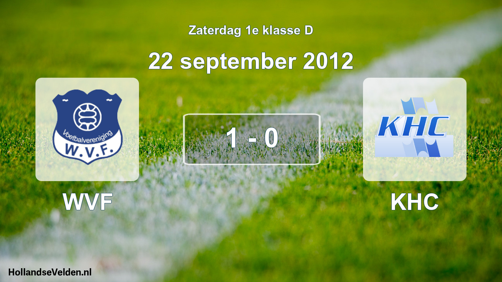 Total number of matches played: WVF - KHC 1 - 0 (22 September 2012)