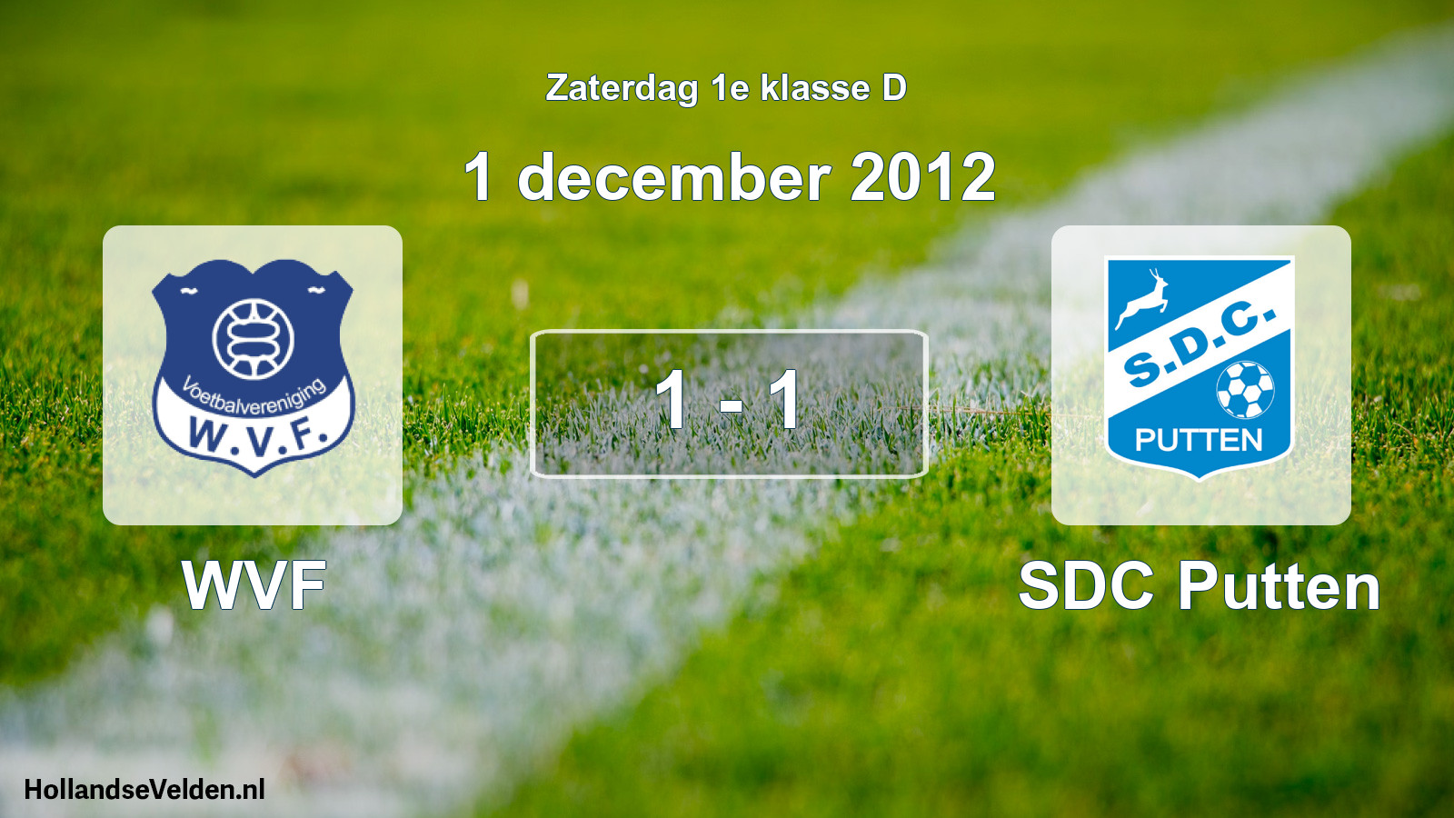 Total number of matches played: WVF - SDC Putten 1 - 1 (1 December 2012)