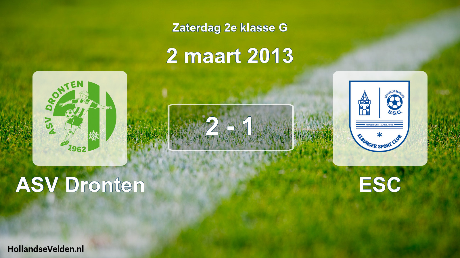 Total number of matches played: ASV Dronten - ESC 2 - 1 (2 March 2013)