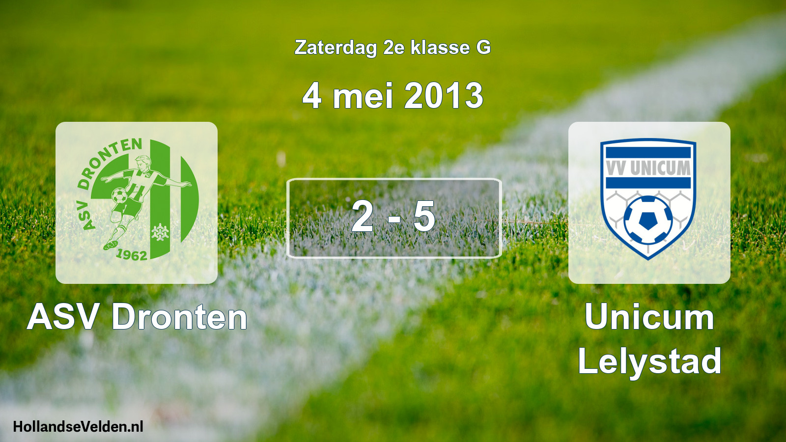 Total number of matches played: ASV Dronten - Unicum Lelystad 2 - 5 (4 May 2013)