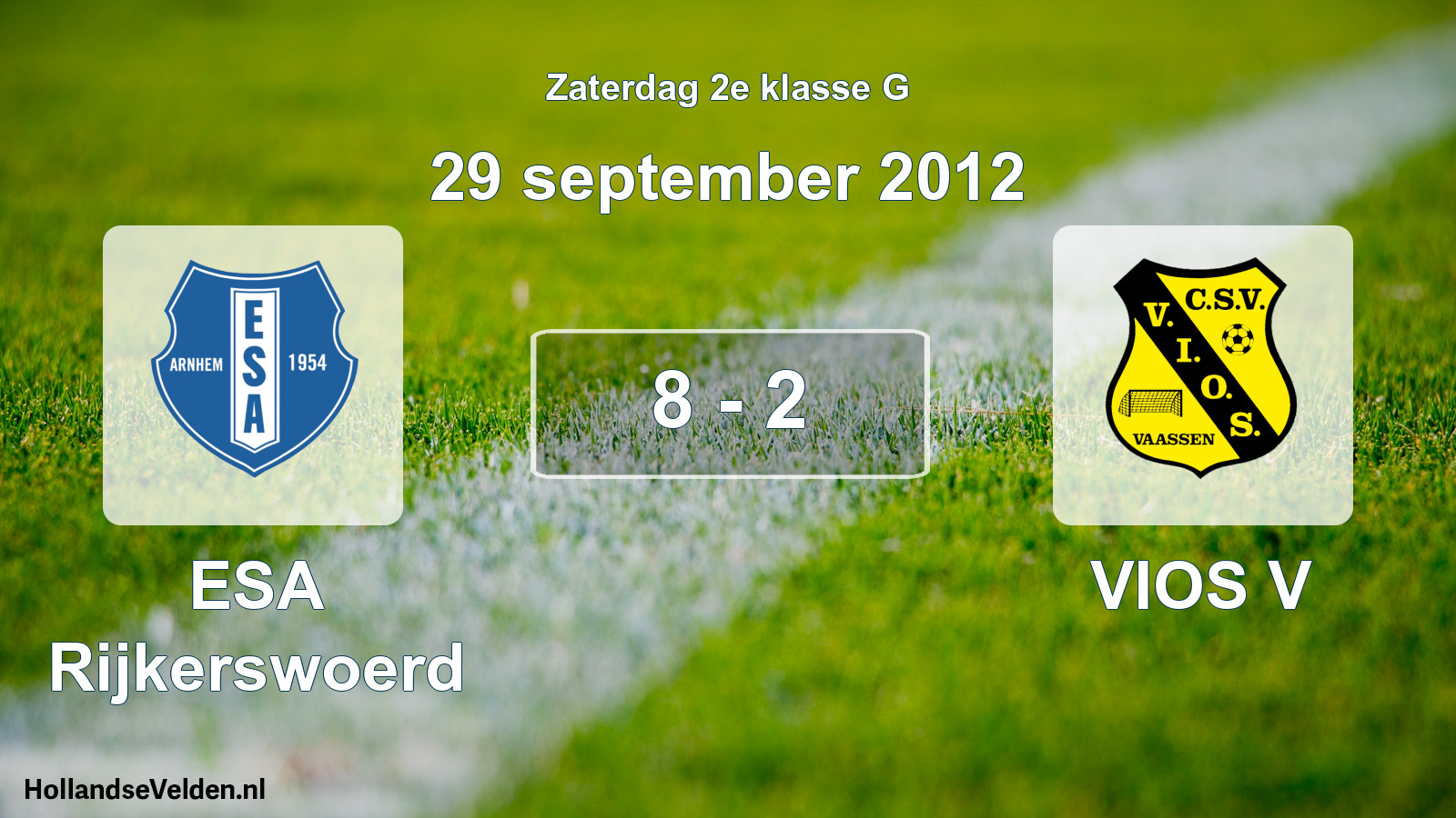 Total number of matches played: ESA Rijkerswoerd - VIOS V 8 - 2 (29 September 2012)