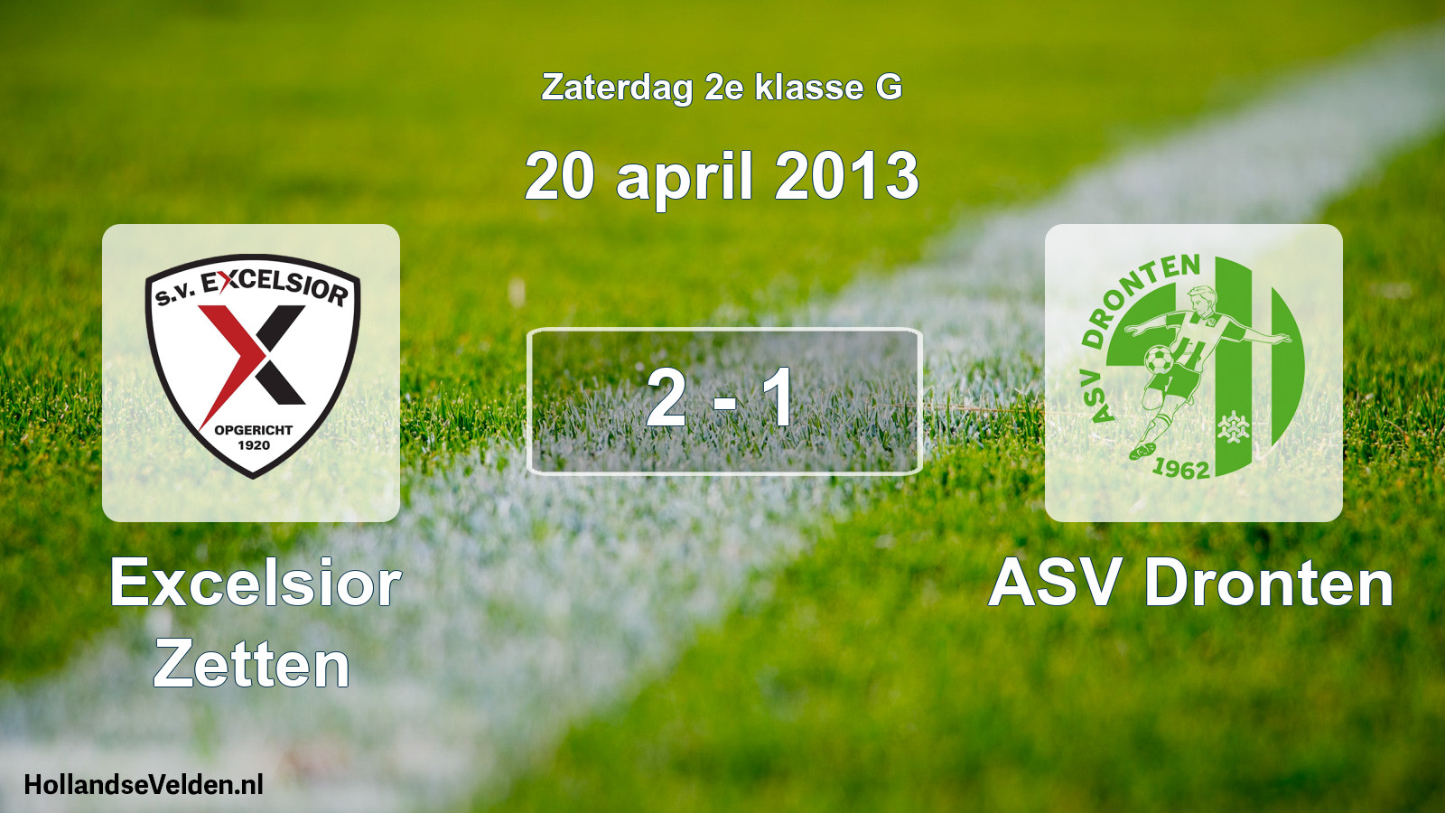 Total number of matches played: Excelsior Zetten - ASV Dronten 2 - 1 (20 April 2013)