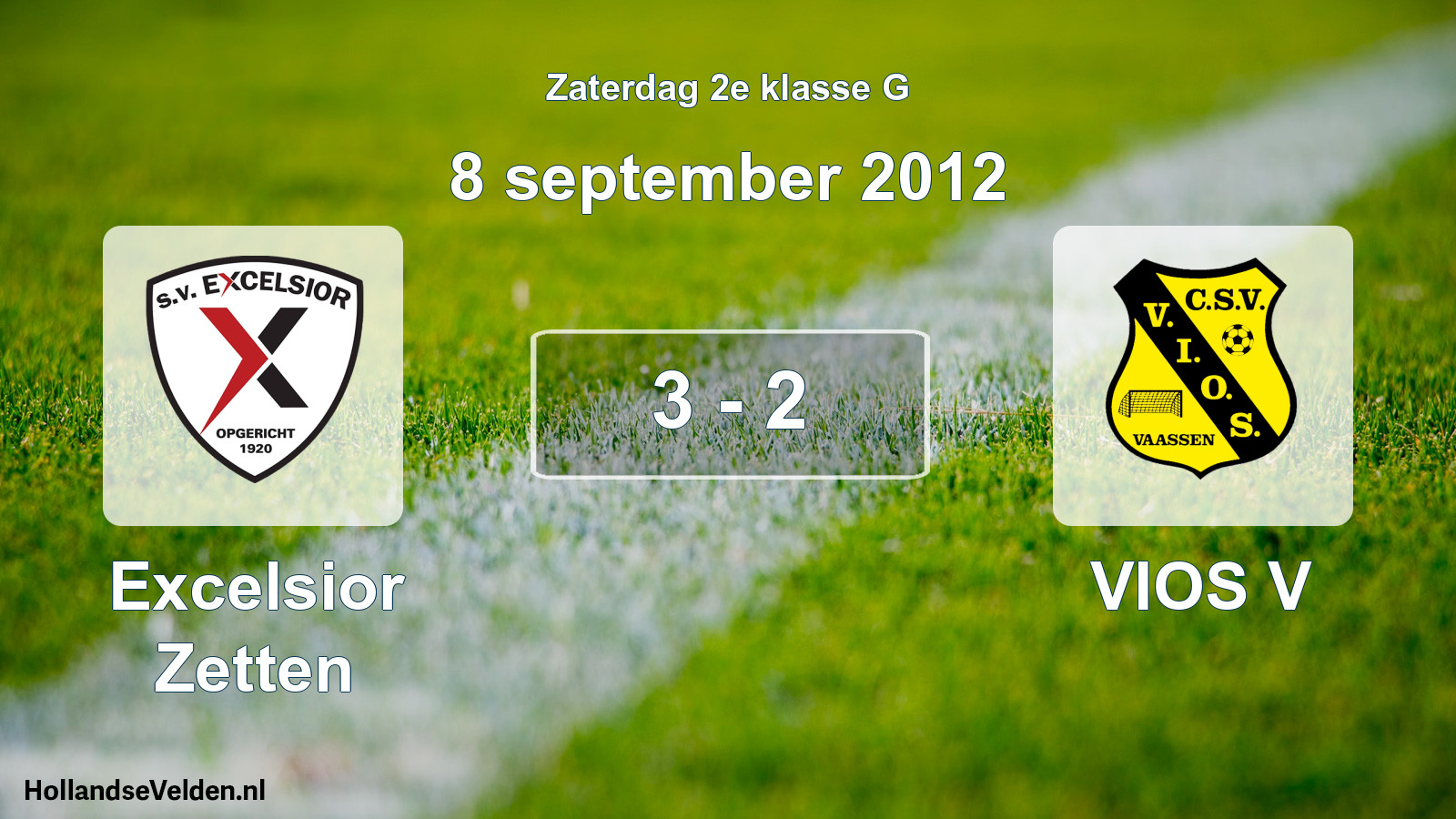 Total number of matches played: Excelsior Zetten - VIOS V 3 - 2 (8 September 2012)