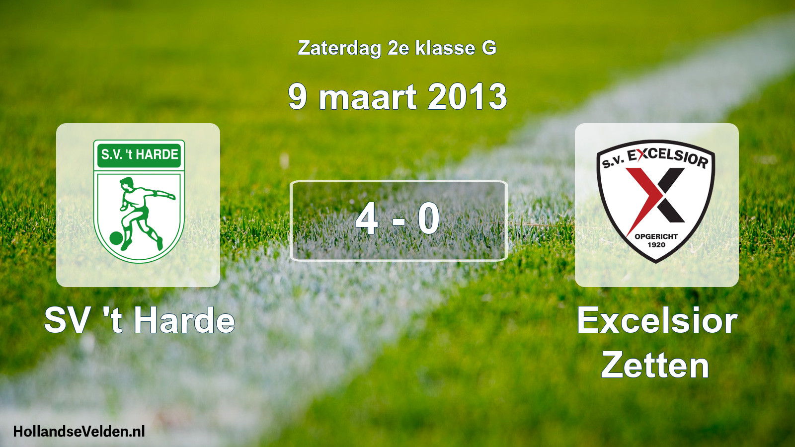 Total number of matches played: SV 't Harde - Excelsior Zetten 4 - 0 (9 March 2013)