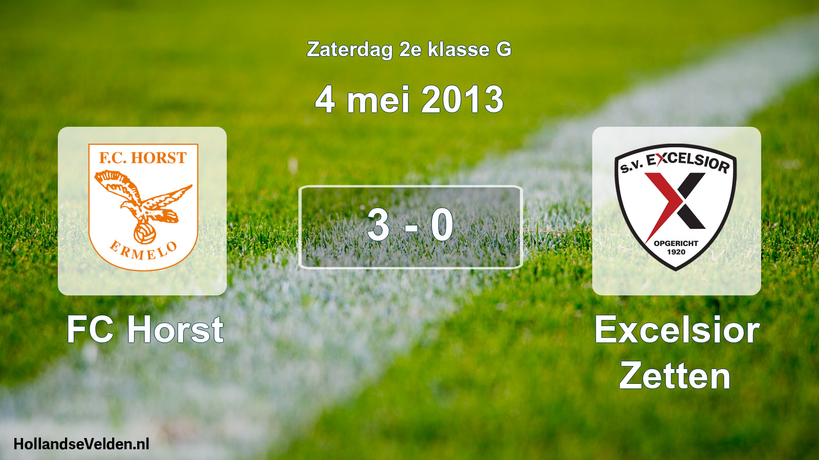 Total number of matches played: FC Horst - Excelsior Zetten 3 - 0 (4 May 2013)