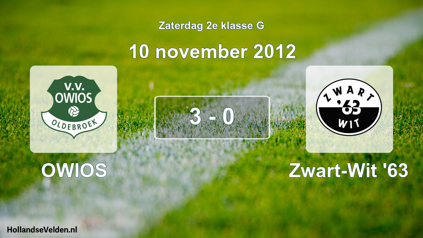 Total number of matches played: OWIOS - Zwart-Wit '63 3 - 0 (10 November 2012)