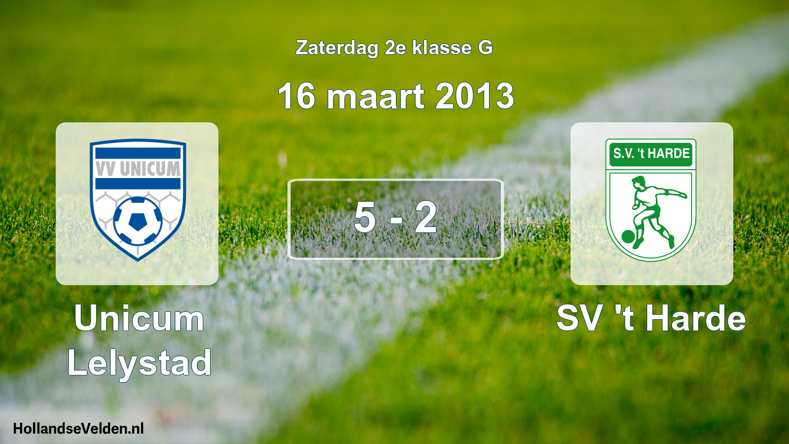 Total number of matches played: Unicum Lelystad - SV 't Harde 5 - 2 (16 March 2013)