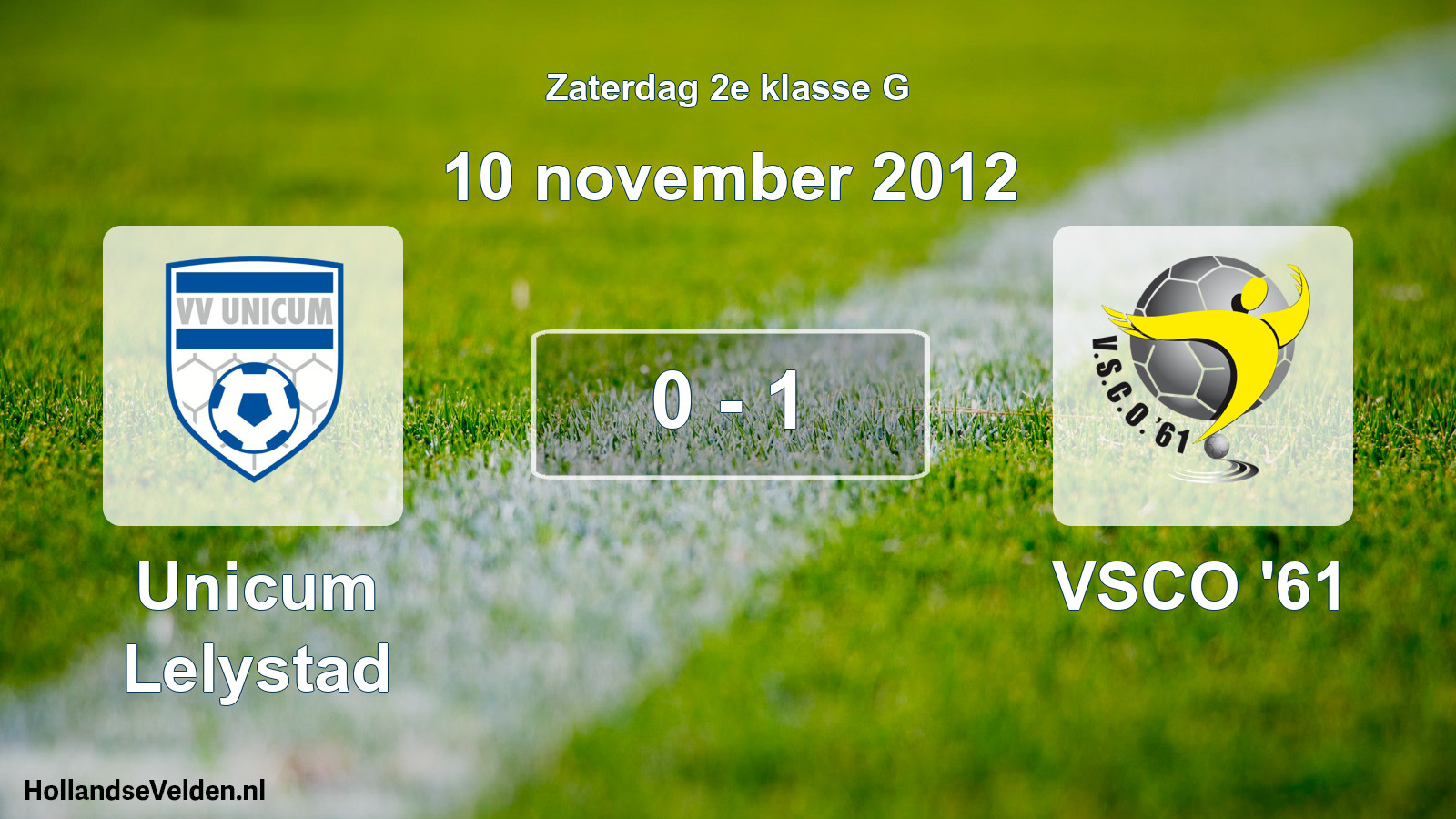 Total number of matches played: Unicum Lelystad - VSCO '61 0 - 1 (10 November 2012)