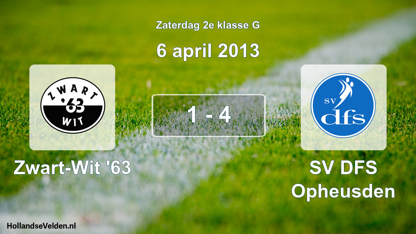 Total number of matches played: Zwart-Wit '63 - SV DFS Opheusden 1 - 4 (6 April 2013)