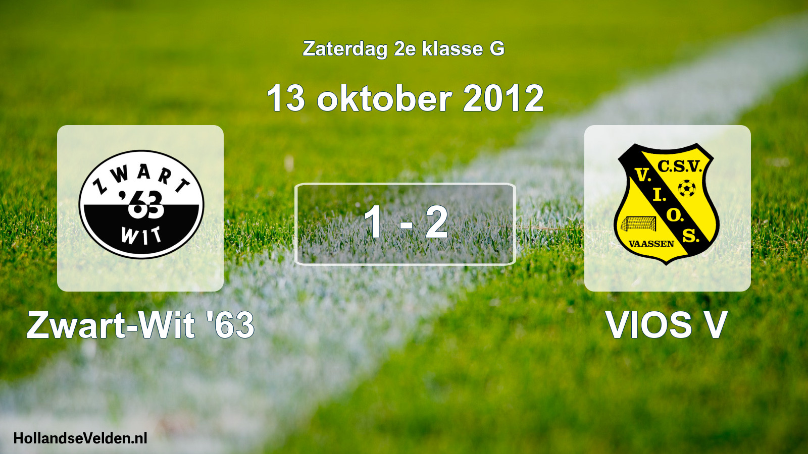 Total number of matches played: Zwart-Wit '63 - VIOS V 1 - 2 (13 October 2012)