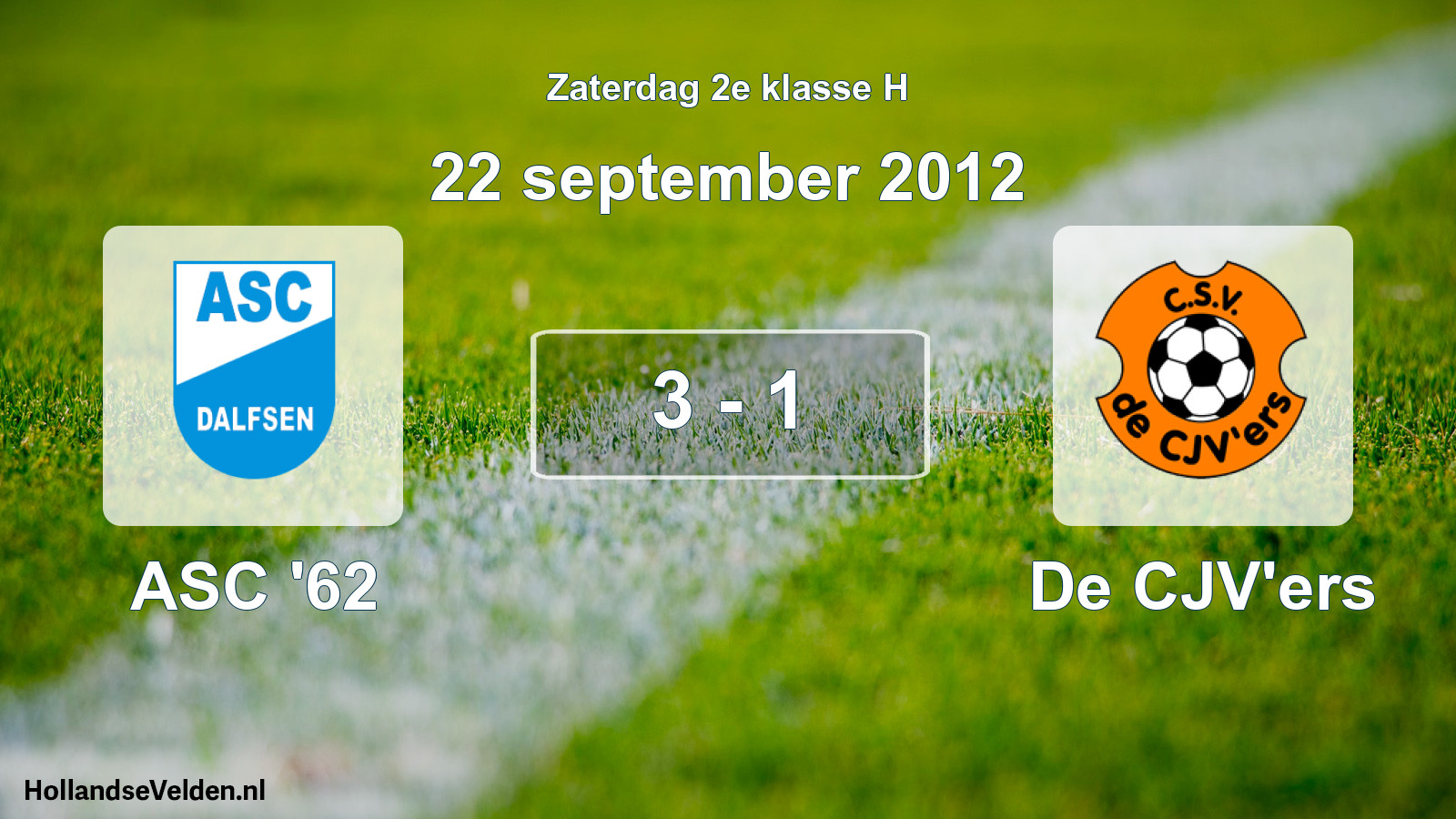 Total number of matches played: ASC '62 - De CJV'ers 3 - 1 (22 September 2012)