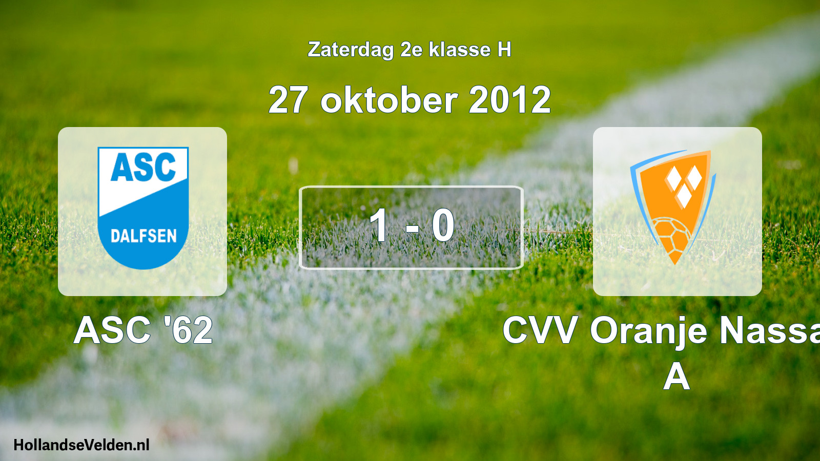 Total number of matches played: ASC '62 - CVV Oranje Nassau A 1 - 0 (27 October 2012)