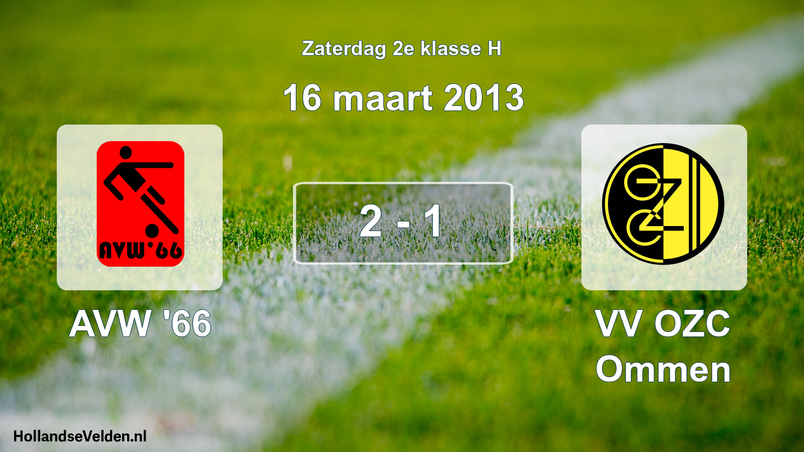 Total number of matches played: AVW '66 - VV OZC Ommen 2 - 1 (16 March 2013)