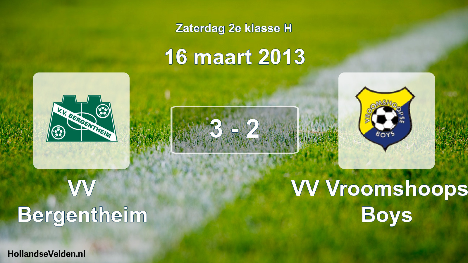 Total number of matches played: VV Bergentheim - VV Vroomshoopse Boys 3 - 2 (16 March 2013)