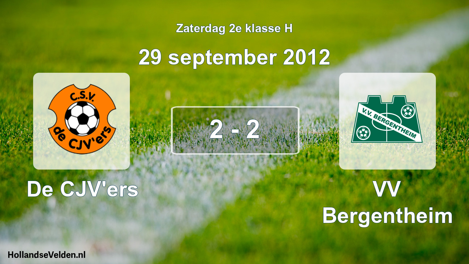 Total number of matches played: De CJV'ers - VV Bergentheim 2 - 2 (29 September 2012)