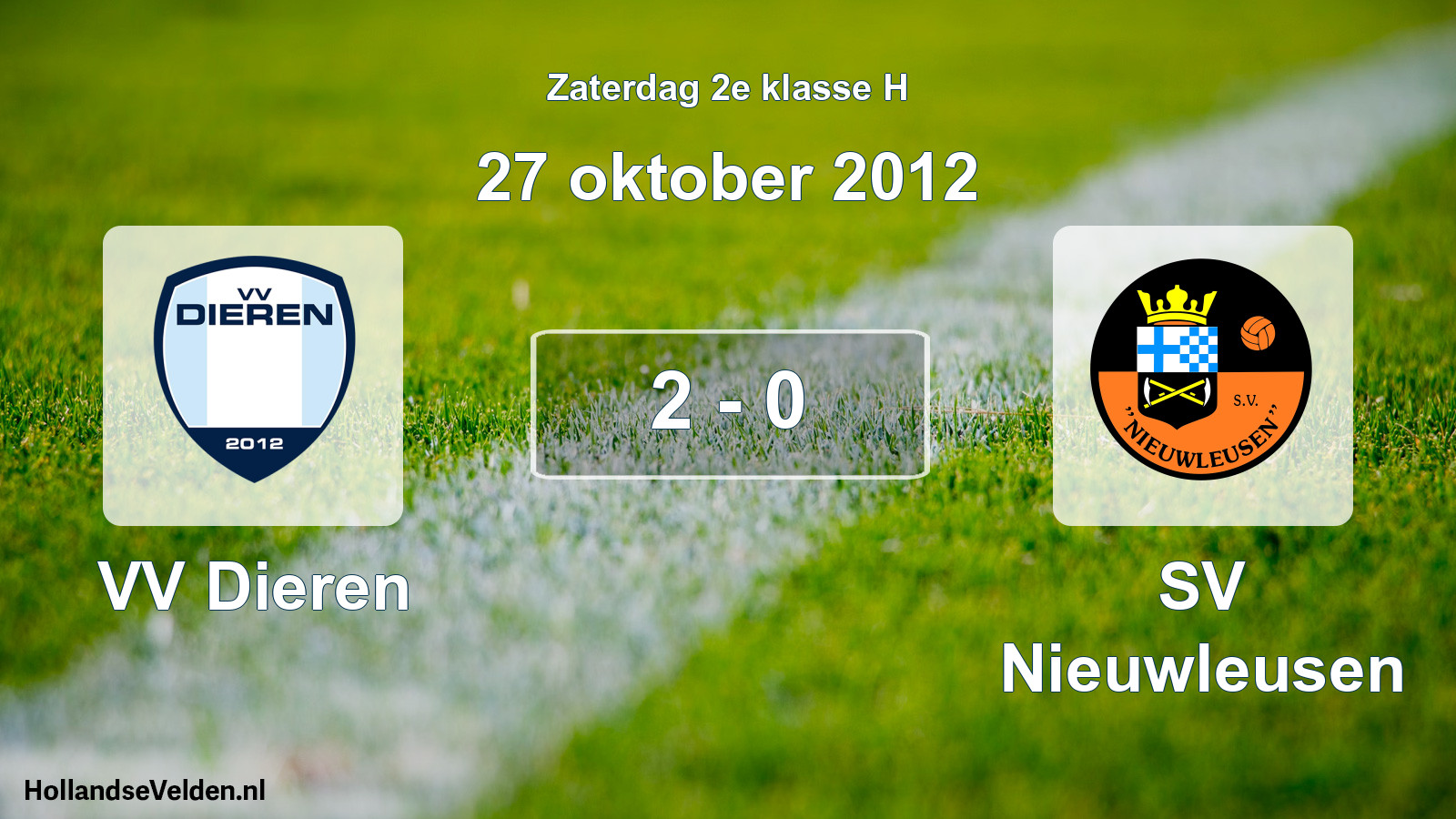 Total number of matches played: VV Dieren - SV Nieuwleusen 2 - 0 (27 October 2012)