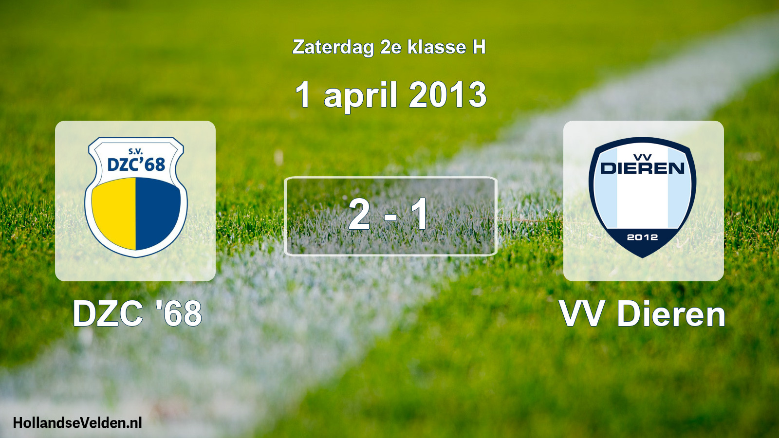 Total number of matches played: DZC '68 - VV Dieren 2 - 1 (1 April 2013)