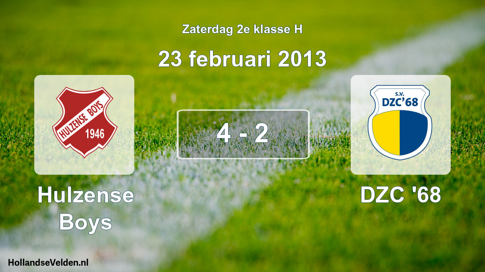 Total number of matches played: Hulzense Boys - DZC '68 4 - 2 (23 February 2013)