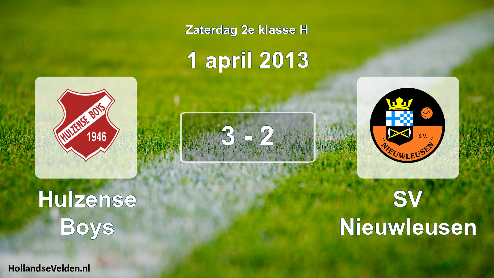 Total number of matches played: Hulzense Boys - SV Nieuwleusen 3 - 2 (1 April 2013)