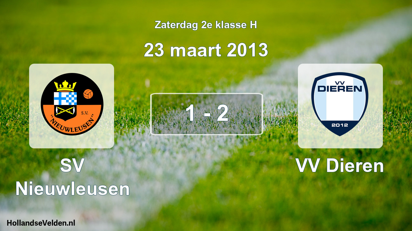 Total number of matches played: SV Nieuwleusen - VV Dieren 1 - 2 (23 March 2013)