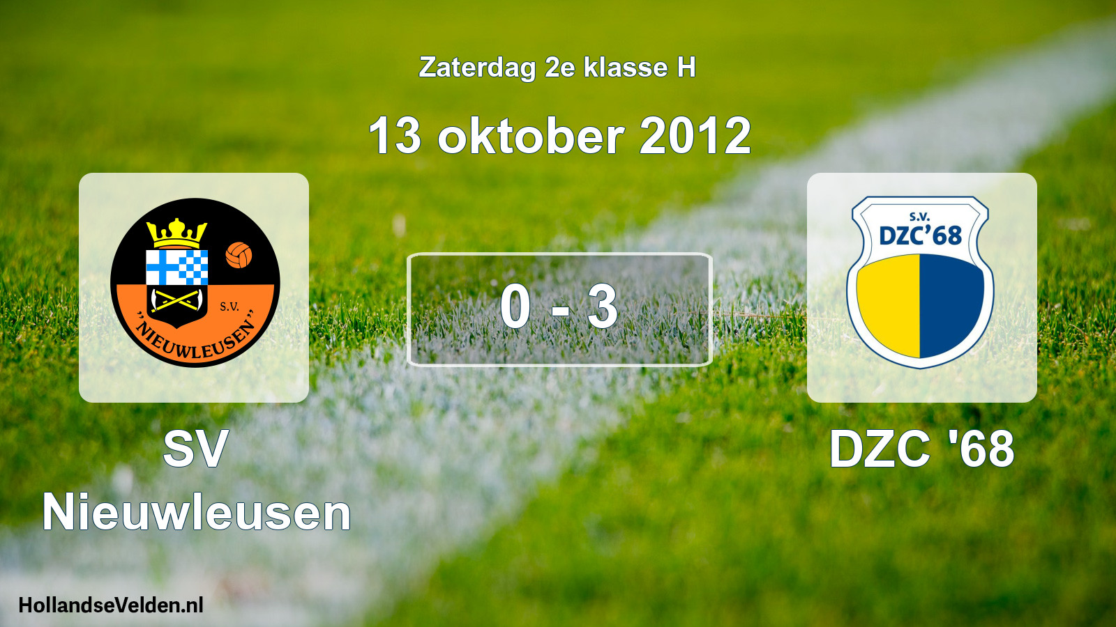 Total number of matches played: SV Nieuwleusen - DZC '68 0 - 3 (13 October 2012)