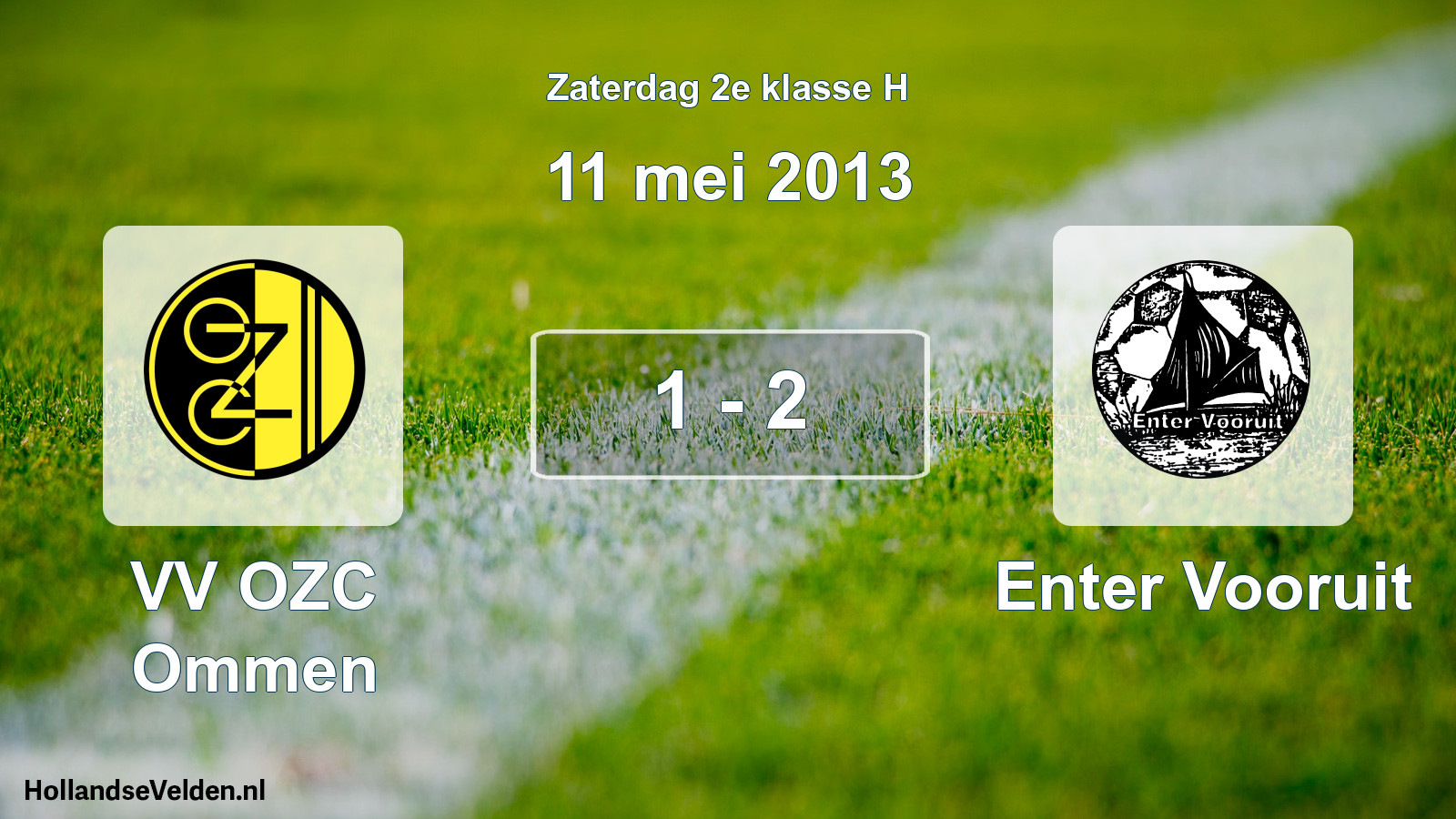 Total number of matches played: VV OZC Ommen - Enter Vooruit 1 - 2 (11 May 2013)