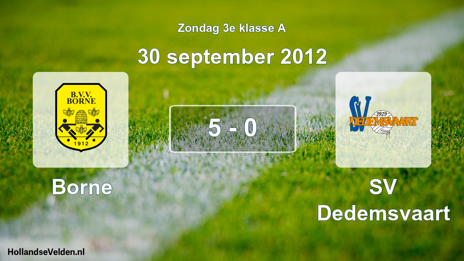 Total number of matches played: Borne - SV Dedemsvaart 5 - 0 (30 September 2012)