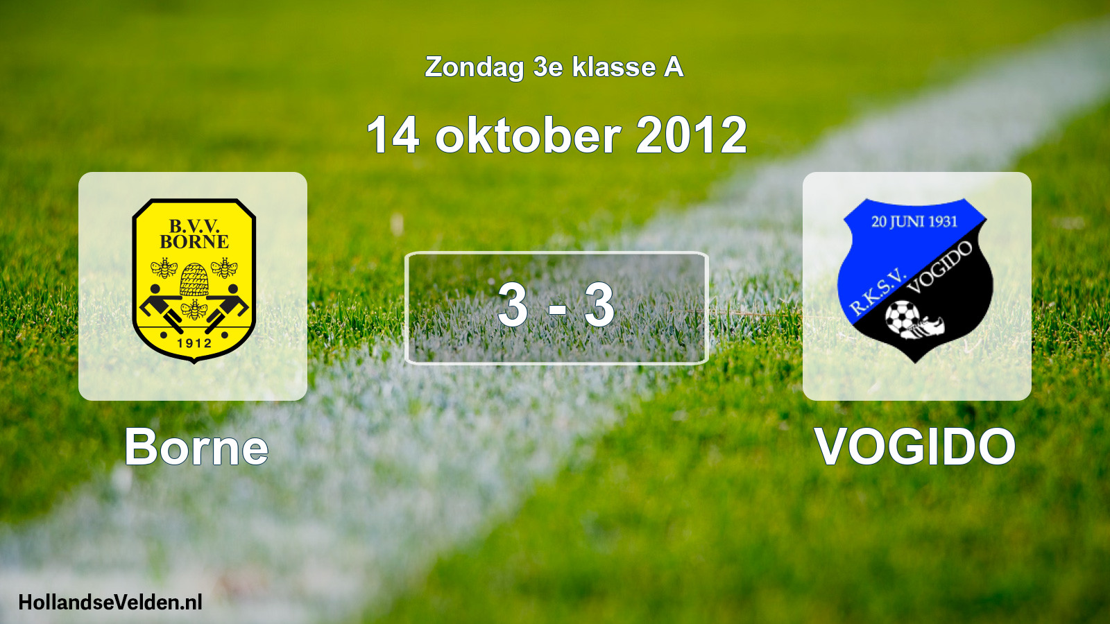 Total number of matches played: Borne - VOGIDO 3 - 3 (14 October 2012)