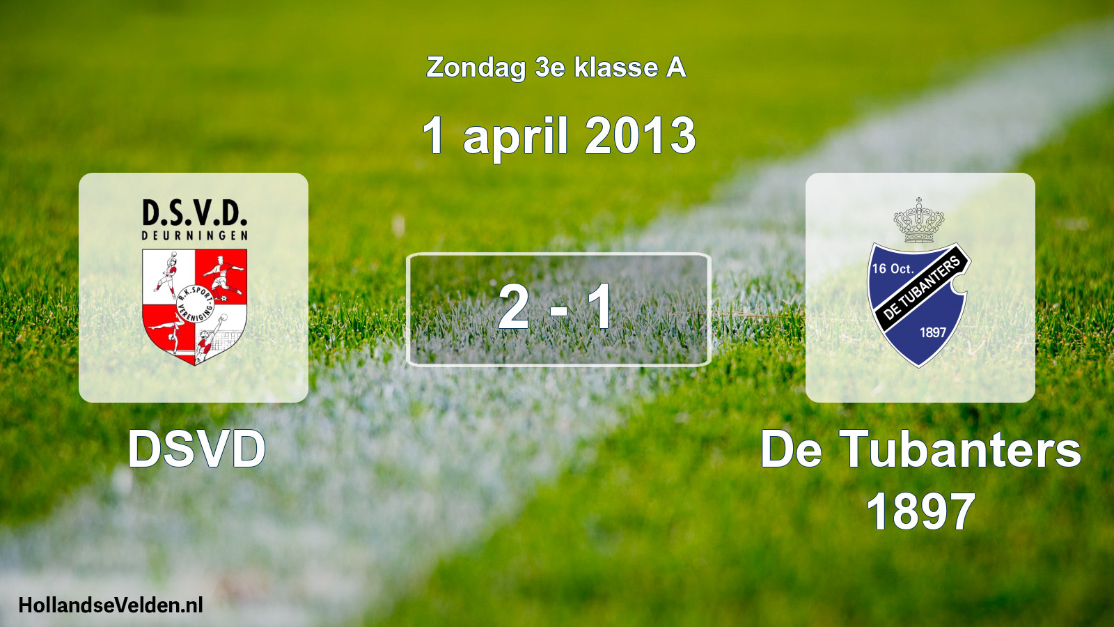 Total number of matches played: DSVD - De Tubanters 1897 2 - 1 (1 April 2013)