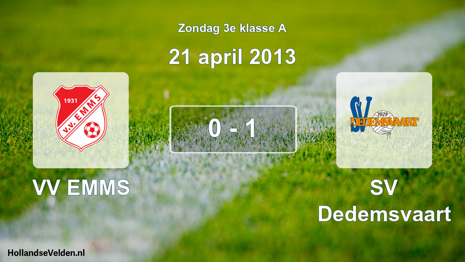 Total number of matches played: VV EMMS - SV Dedemsvaart 0 - 1 (21 April 2013)