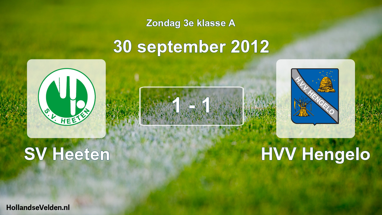 Total number of matches played: SV Heeten - HVV Hengelo 1 - 1 (30 September 2012)