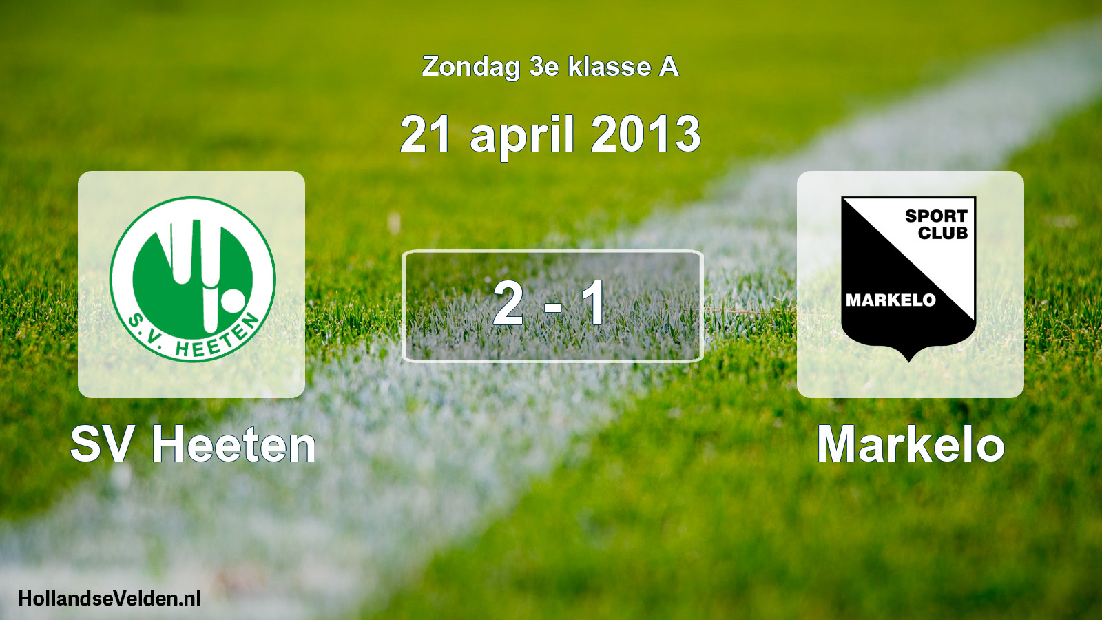 Total number of matches played: SV Heeten - Markelo 2 - 1 (21 April 2013)