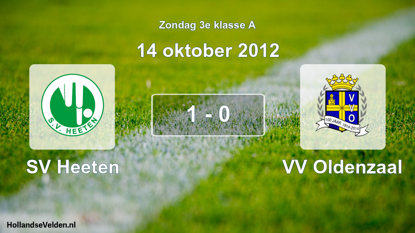 Total number of matches played: SV Heeten - VV Oldenzaal 1 - 0 (14 October 2012)