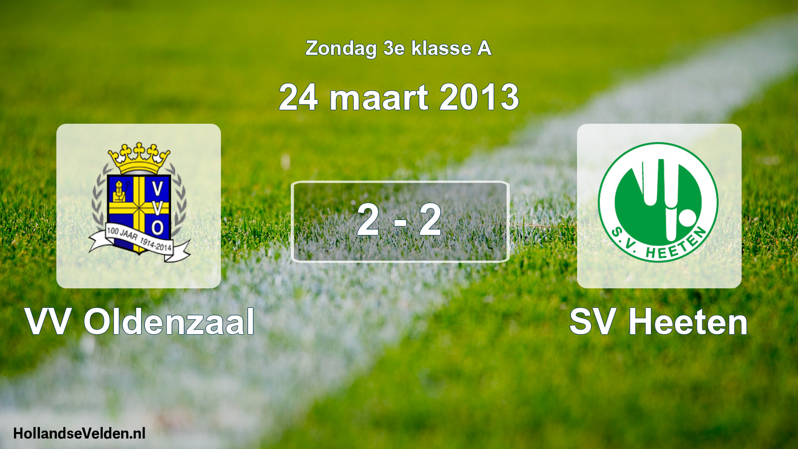 Total number of matches played: VV Oldenzaal - SV Heeten 2 - 2 (24 March 2013)