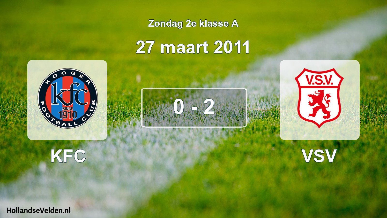 Total number of matches played: KFC - VSV 0 - 2 (27 March 2011)