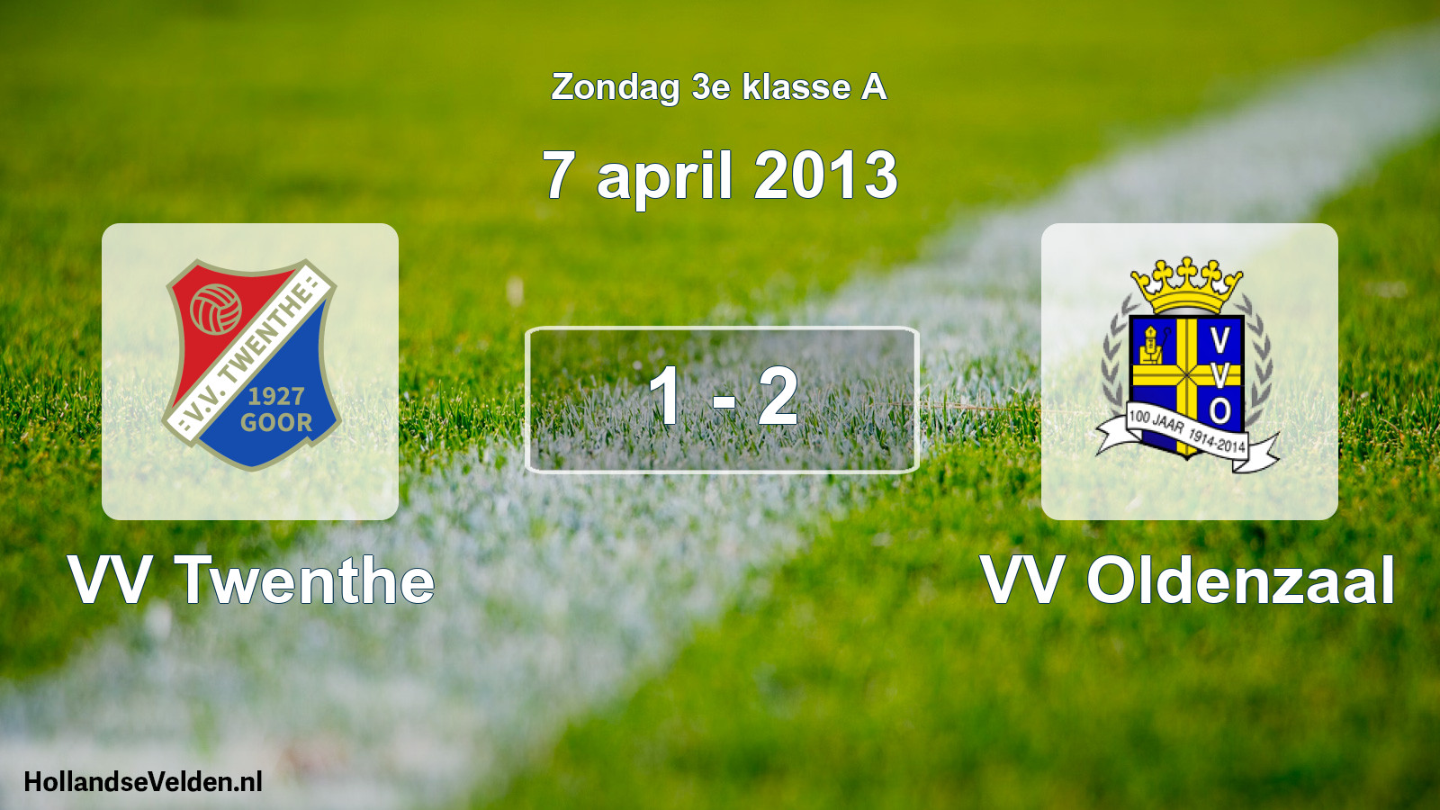 Total number of matches played: VV Twenthe - VV Oldenzaal 1 - 2 (7 April 2013)