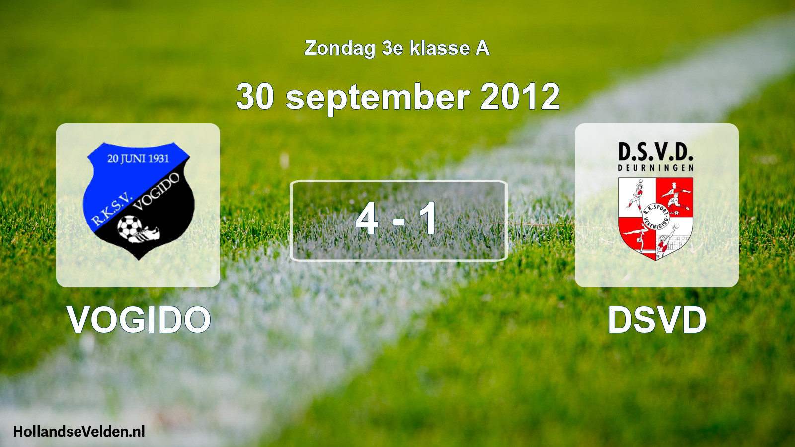 Total number of matches played: VOGIDO - DSVD 4 - 1 (30 September 2012)