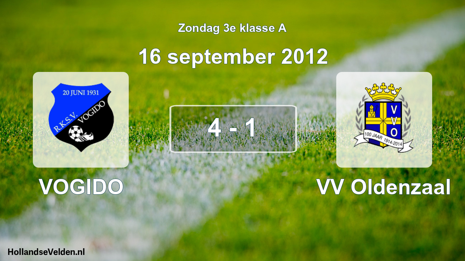 Total number of matches played: VOGIDO - VV Oldenzaal 4 - 1 (16 September 2012)