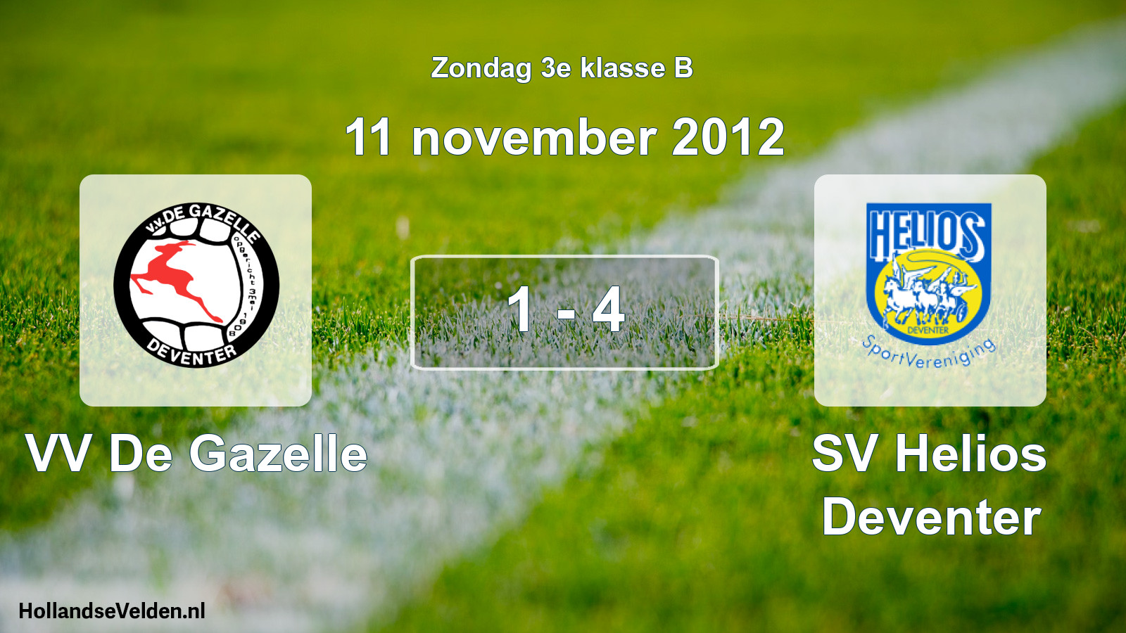 Total number of matches played: VV De Gazelle - SV Helios Deventer 1 - 4 (11 November 2012)