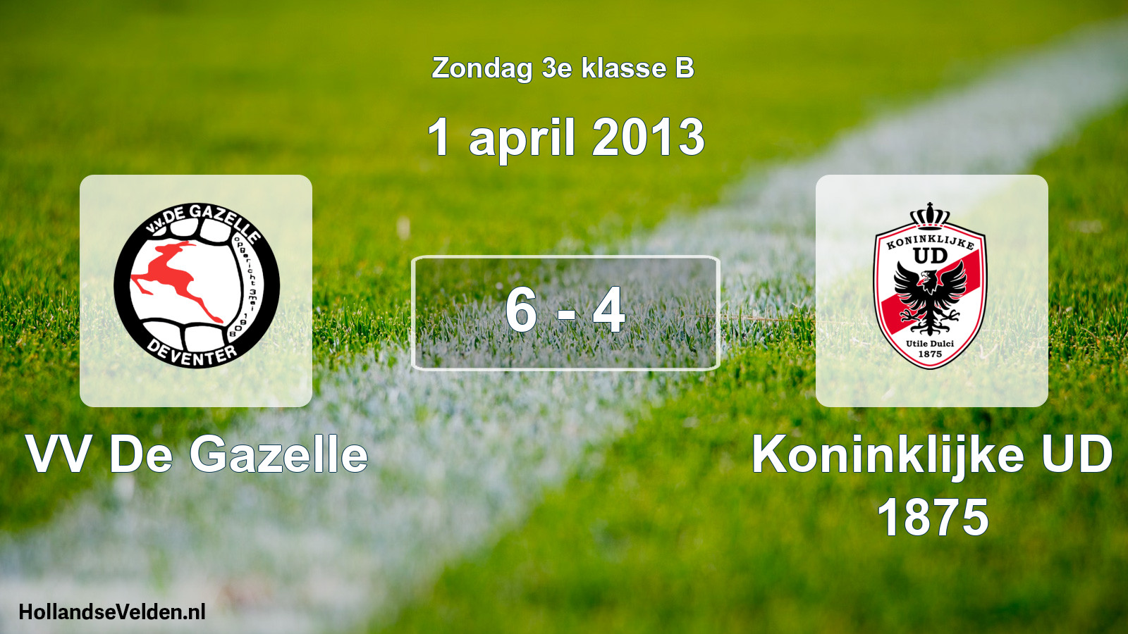 Total number of matches played: VV De Gazelle - Koninklijke UD 1875 6 - 4 (1 April 2013)